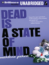 Dead Is a State of Mind