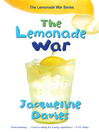 Click here to view title details for The Lemonade War by Jacqueline Davies