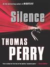 Click here to view title details for Silence by Thomas Perry