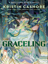 Graceling: Seven Kingdoms Trilogy, Book 1