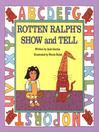 Click here to view title details for Rotten Ralph's Show and Tell by Jack Gantos