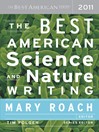 Click here to view title details for The Best American Science and Nature Writing 2011 by Mary Roach