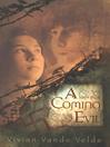 Click here to view title details for A Coming Evil by Vivian Vande Velde