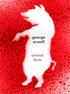 Click here to view title details for Animal Farm by George Orwell