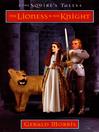 The Lioness and Her Knight