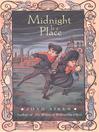 Click here to view title details for Midnight is a Place by Joan Aiken