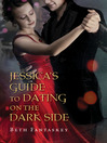 Click here to view title details for Jessica's Guide to Dating on the Dark Side by Beth Fantaskey