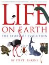 Click here to view title details for Life on Earth by Steve Jenkins
