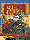 Click here to view title details for The Adventures of Sir Lancelot the Great by Gerald Morris