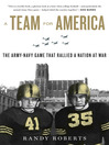 Click here to view title details for A Team for America by Randy Roberts