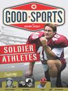 Click here to view title details for Soldier Athletes by Glenn Stout