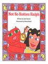 Click here to view title details for Not So Rotten Ralph by Jack Gantos