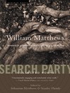 Click here to view title details for Search Party by William Matthews