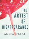 The Artist of Disappearance: A Novella