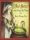 Click here to view title details for I Feel Better with a Frog in My Throat by Carlyn Beccia