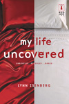 My Life Uncovered