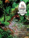 The Sea and the Jungle
