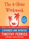 The 4-Hour Workweek (Expanded and Updated)