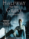 Halfway to the Grave