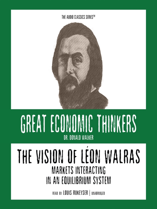 The Vision of Léon Walras: Markets Interacting In an Equilibrium System