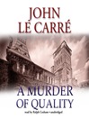 A Murder of Quality By John le Carré
