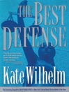 The Best Defense