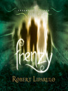 Click here to view title details for Frenzy by Robert Liparulo