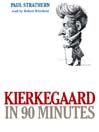Kierkegaard in 90 Minutes