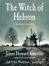 The Witch of Hebron: World Made by Hand Series, Book 2