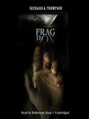 Frag Box