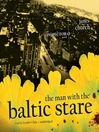 The Man with the Baltic Stare By James Church