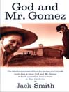 God and Mr. Gomez
