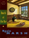Death at the Bar By Ngaio Marsh
