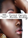 Secret Society: Secret Society Series, Book 1