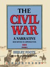 The Civil War By Shelby Foote