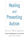 Healing and Preventing Autism