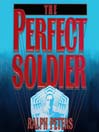 The Perfect Soldier