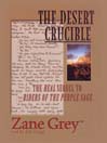 The Desert Crucible