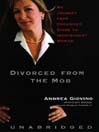 Divorced From the Mob