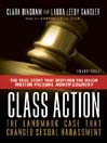 Class Action: The Landmark Case That Changed Sexual Harassment