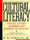 Cultural Literacy By E. D. Hirsch, Jr.