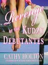 Revenge of the Kudzu Debutantes