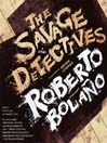 The Savage Detectives