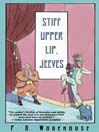 Stiff Upper Lip, Jeeves