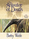 The Anteater of Death