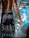 Forged of Shadows