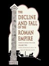 The Decline and Fall of the Roman Empire, Volume 2