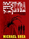 The Extra By Michael Shea