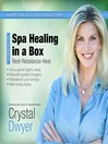 Spa Healing in a Box