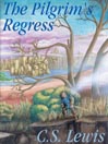 The Pilgrim's Regress